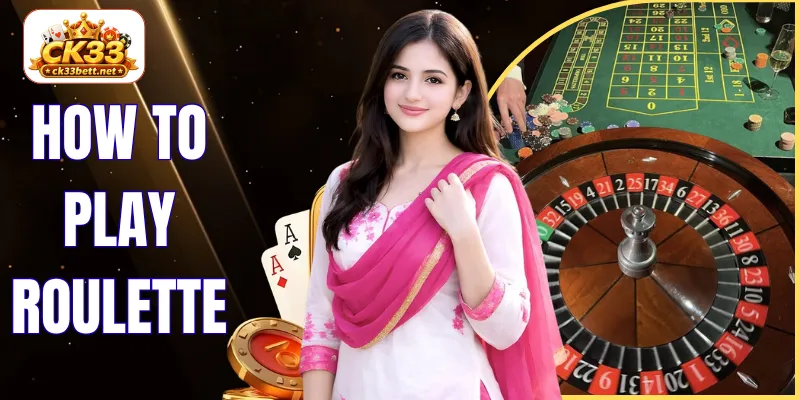How To Play Roulette: Essential Tips For Every New Player